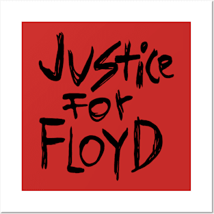 Justice for Flyod Posters and Art